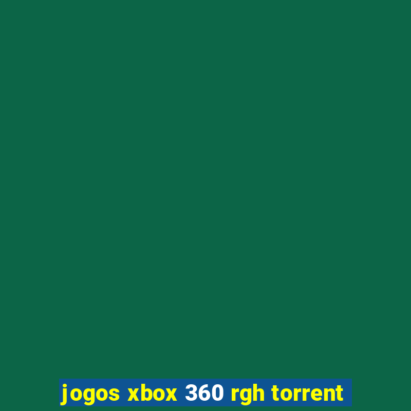 jogos xbox 360 rgh torrent